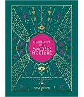 Le guide Ultime de la Sorcière Moderne - Semra Haksever