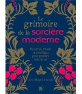 The Grimoire of the Modern Witch - Arin Murphy-Hiscock - French Edition