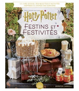 Livre Harry Potter Festins et Festivités - Jennifer Carroll,  Harry Potter, Boutique Harry Potter, The Wizard's Shop