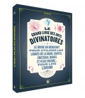 Le Grand Livre Des Arts Divinatoires - Liz DEAN